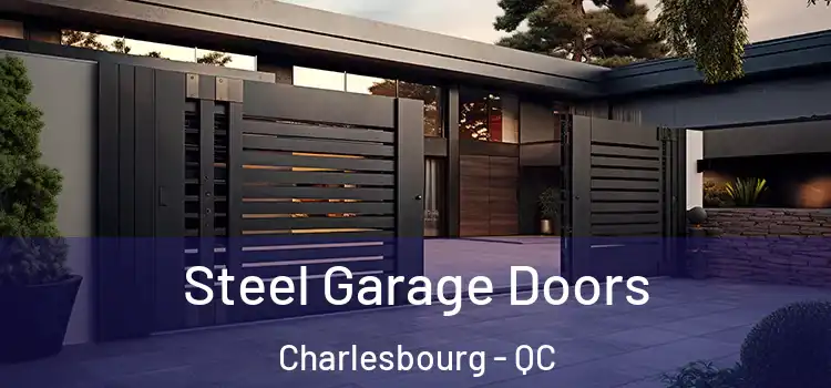  Steel Garage Doors Charlesbourg - QC